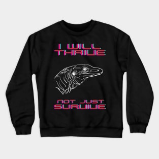 I Will Thrive Crewneck Sweatshirt